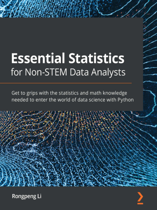 Title details for Essential Statistics for Non-STEM Data Analysts by Rongpeng Li - Available